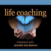 3 Pack of Life Coaching Sessions with Jennifer Von Behren