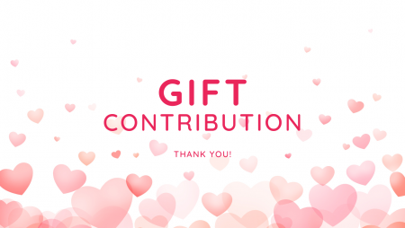 GIFT CONTRIBUTION ...Thank You
